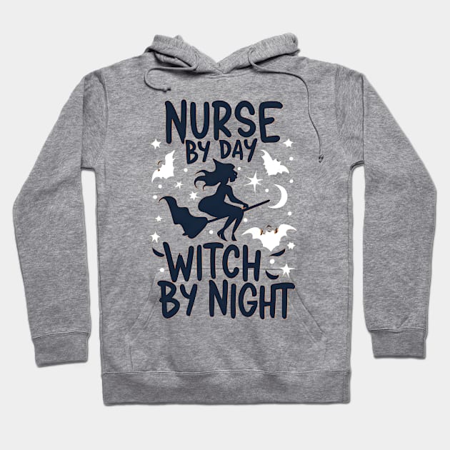 Nurse by day witch by night Hoodie by Just-One-Designer 